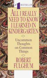 Robert_Fulghum_-_All_I_Really_Need_to_Know_I_Learned_in_Kindergarten